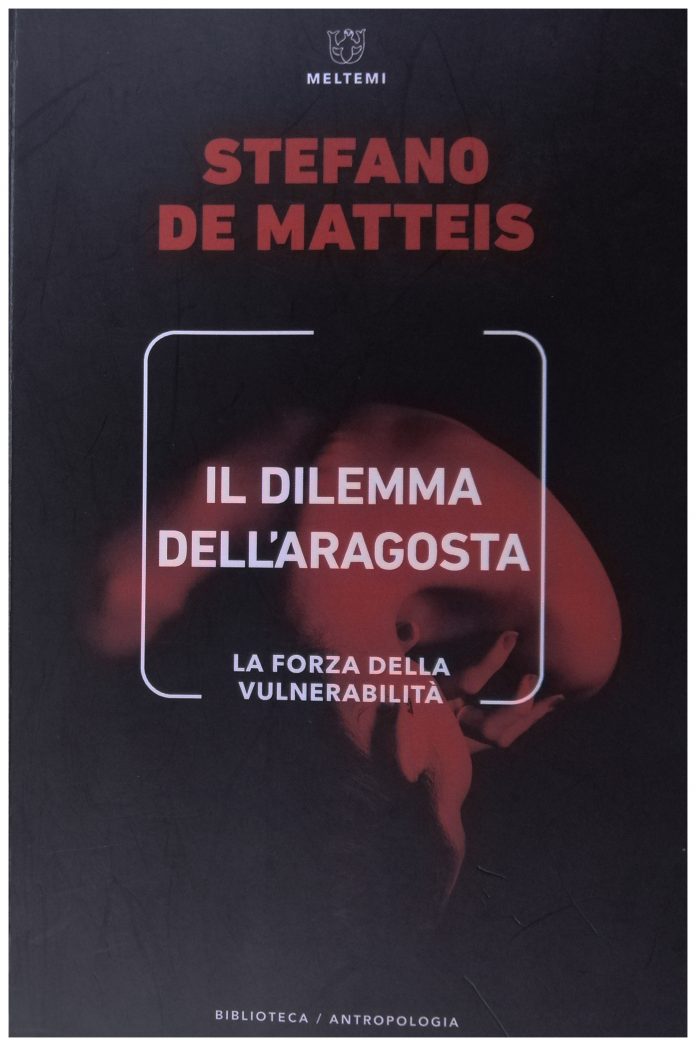 Il Dilemma Dellaragosta La Scommessa Delluomo Nell Ultimo Libro Di