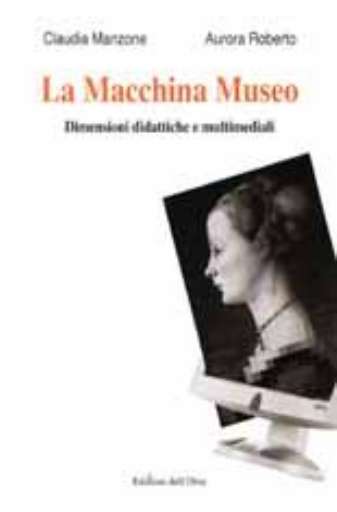 didattica_interviste | La Macchina Museo. Dimensioni didattiche e multimediali