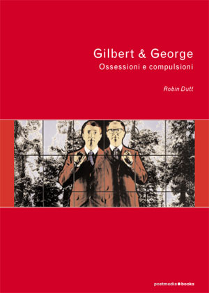 Gilbert & George e Rosalind Krauss per postmediabooks