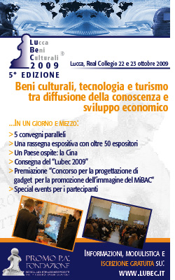 Si apre Lu.Be.C. 2009, rassegna delle soluzioni ICT per la valorizzazione dei beni culturali e del turismo