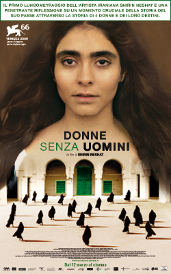 Dal 12 marzo al cinema il primo lungometraggio della video artista iraniana Shirin Neshat