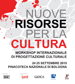 Nuove Risorse per la Cultura. Importante workshop a Bologna