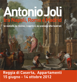 Alla Reggia di Caserta la mostra dedicata ad Antonio Joli