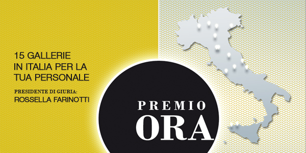 Solo una settimana per iscriversi al Premio ORA: 15 mostre personali per 15 artisti