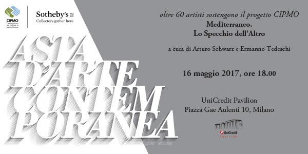 CIPMO – Centro Italiano per la Pace in Medio Oriente e Sotheby’s presentano: ASTA D’ARTE CONTEMPORANEA a cura di Arturo Schwarz ed Ermanno Tedeschi