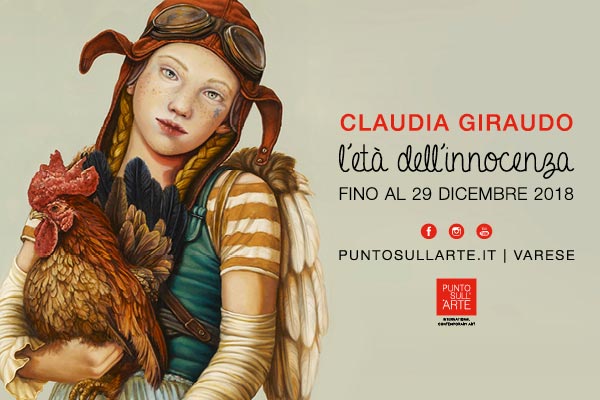 CLAUDIA GIRAUDO  | l’età dell’innocenza  |  alla Galleria Punto sull’Arte di Varese