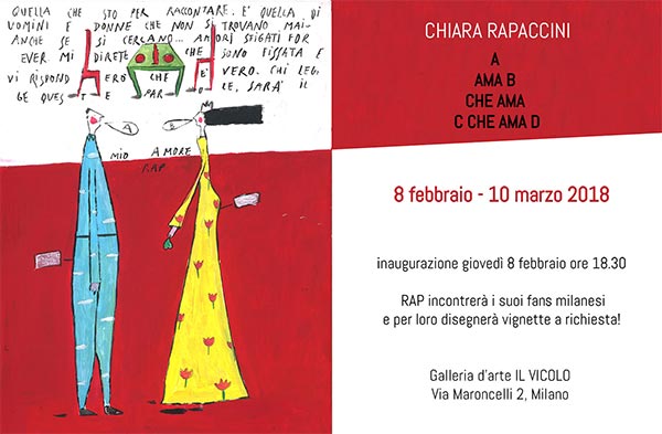 La galleria d’arte Il Vicolo presenta una nuova mostra dell’artista Chiara Rapaccini dal titolo A ama B che ama C che ama D