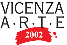 Vicenza Arte 2002: 50 gallerie per una fiera