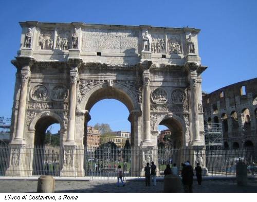 L'Arco di Costantino, a Roma