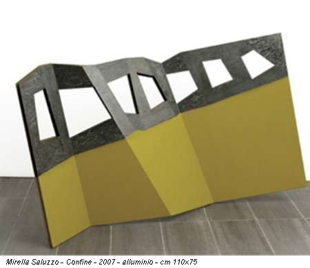 Mirella Saluzzo - Confine - 2007 - alluminio - cm 110x75