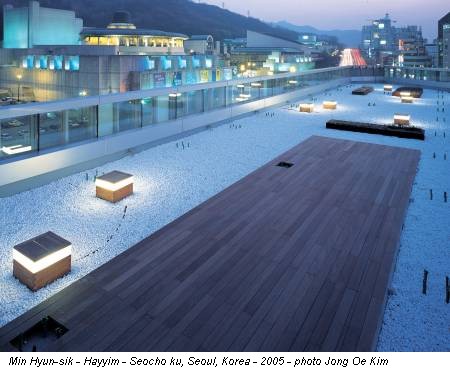 Min Hyun-sik - Hayyim - Seocho ku, Seoul, Korea - 2005 - photo Jong Oe Kim