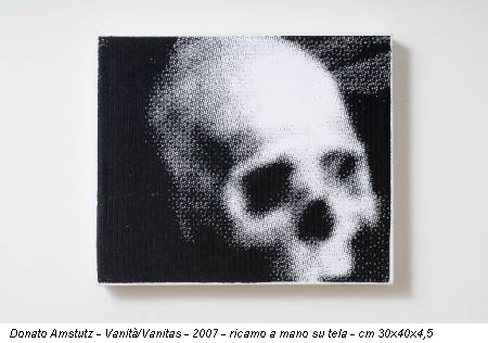 Donato Amstutz - Vanità/Vanitas - 2007 - ricamo a mano su tela - cm 30x40x4,5