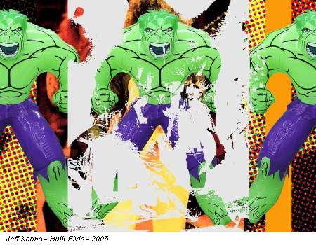 Jeff Koons - Hulk Elvis - 2005