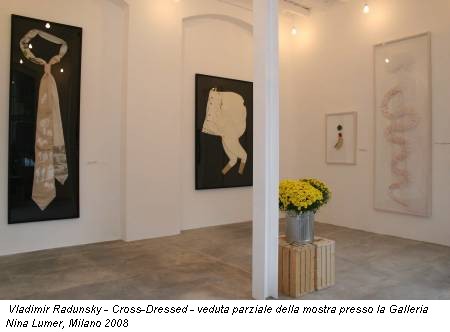 Vladimir Radunsky - Cross-Dressed - veduta parziale della mostra presso la Galleria Nina Lumer, Milano 2008