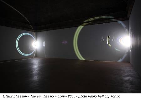 Olafur Eliasson - The sun has no money - 2008 - photo Paolo Pellion, Torino