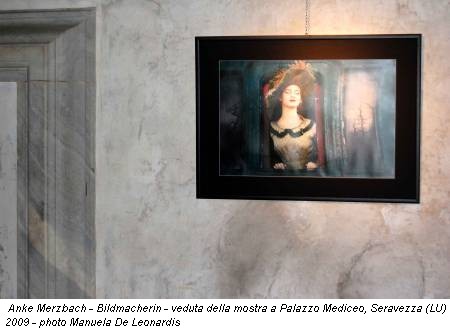Anke Merzbach - Bildmacherin - veduta della mostra a Palazzo Mediceo, Seravezza (LU) 2009 - photo Manuela De Leonardis