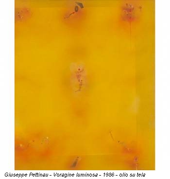 Giuseppe Pettinau - Voragine luminosa - 1986 - olio su tela