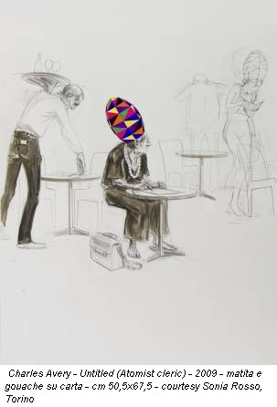 Charles Avery - Untitled (Atomist cleric) - 2009 - matita e gouache su carta - cm 50,5x67,5 - courtesy Sonia Rosso, Torino