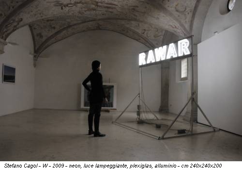 Stefano Cagol - W - 2009 - neon, luce lampeggiante, plexiglas, alluminio - cm 240x240x200