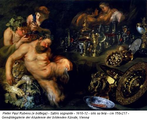 Pieter Paul Rubens (e bottega) - Satiro sognante - 1610-12 - olio su tela - cm 158x217 - Gemäldegalerie der Akademie der bildenden Künste, Vienna