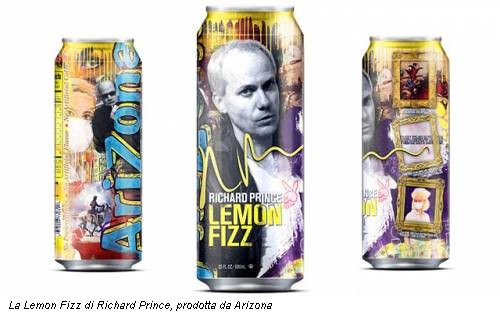 La Lemon Fizz di Richard Prince, prodotta da Arizona