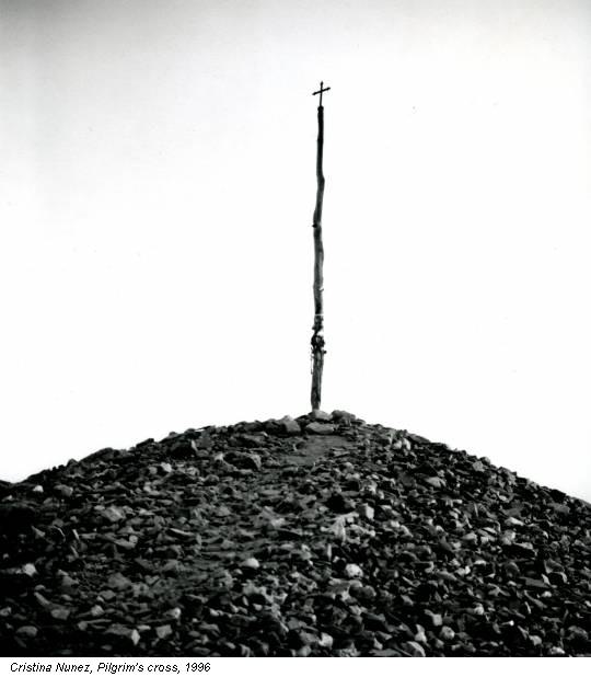 Cristina Nunez, Pilgrim's cross, 1996