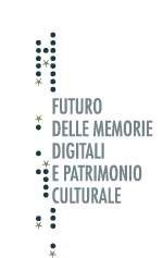 Futuro delle memorie digitali e patrimonio culturale
