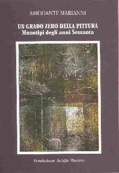 Ariodante Marianni – Monotipi degli anni Sessanta