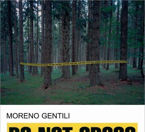 Moreno Gentili – Do not cross