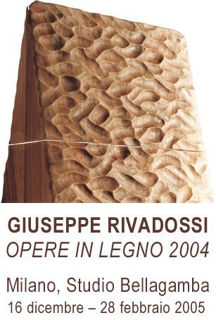 Giuseppe Rivadossi – Opere in legno 2004