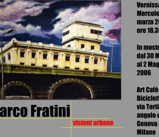 Marco Fratini – Visioni Urbane