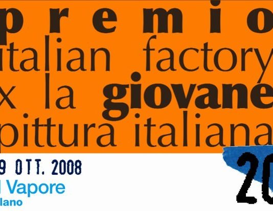 Premio Italian Factory per la giovane pittura italiana 2008
