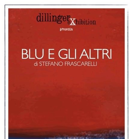 Stefano Frascarelli – Blu e gli altri