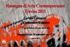 RASSEGNA DI ARTE CONTEMPORANEA. TREVISO 2011