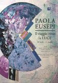 Paola Eusepi – Il viaggio verso la luce