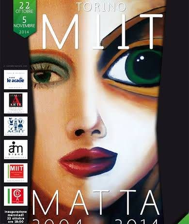 Matta 2004-2014 10 anni d’arte