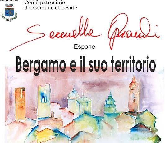 Serenella Oprandi – Bergamo e il suo territorio