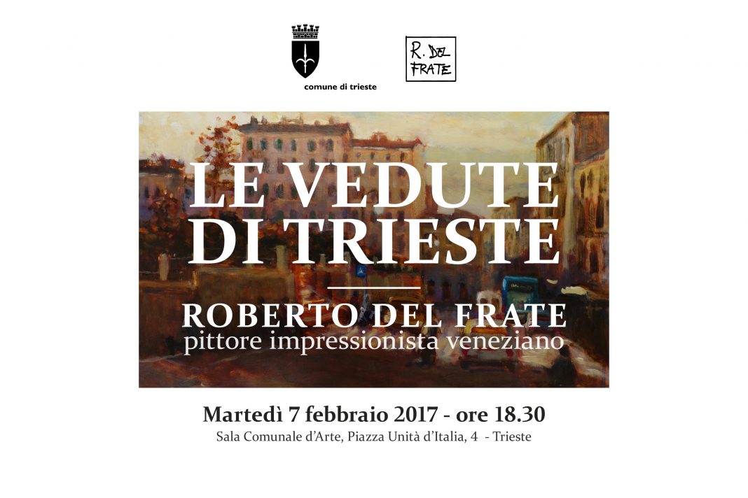 Roberto del Frate – Le vedute di Triestehttps://www.exibart.com/repository/media/eventi/2017/01/roberto-del-frate-8211-le-vedute-di-trieste-1068x712.jpg
