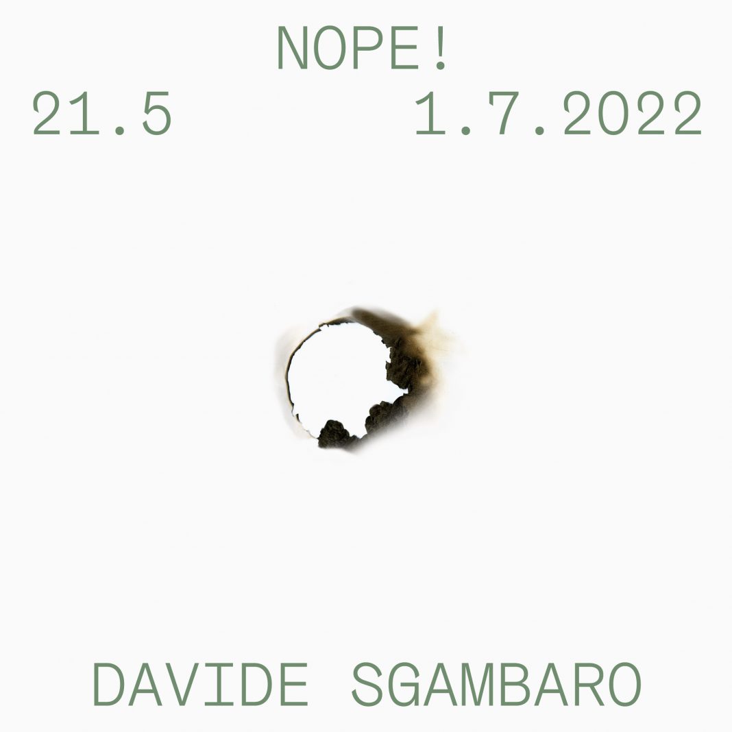 Davide Sgambaro – NOPE!https://www.exibart.com/repository/media/formidable/11/img/0d3/20220419_Sgambaro_Post-1068x1068.jpg