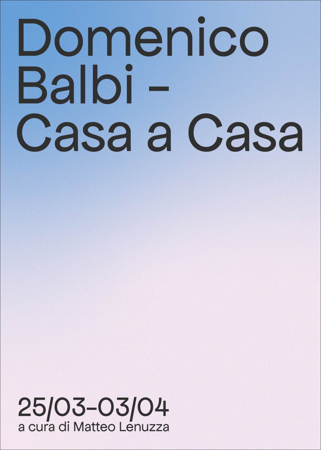 Domenico Balbi – Casa a Casahttps://www.exibart.com/repository/media/formidable/11/img/247/Domenico_Balbi-04-1068x1495.jpg
