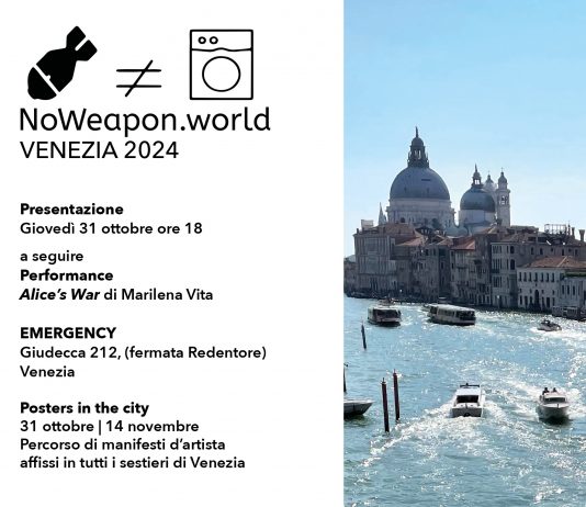 Noweapon.world a Venezia: chiamata alle Arti contro le armi