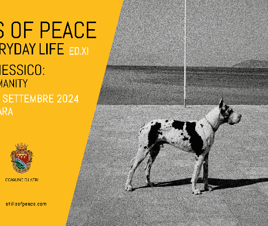 Stills of Peace and Everyday Life – Edizione XI | Italia e Messico