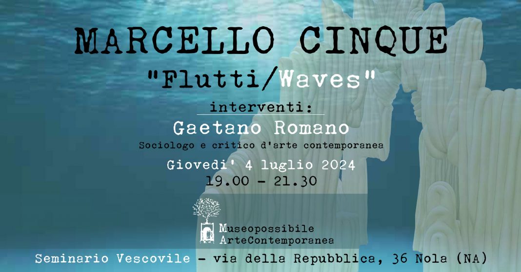 Flutti/Waves – Marcello Cinquehttps://www.exibart.com/repository/media/formidable/11/img/2d6/INVITO-EVENTO-MARCELLO-CINQUE-copia-1068x559.jpg