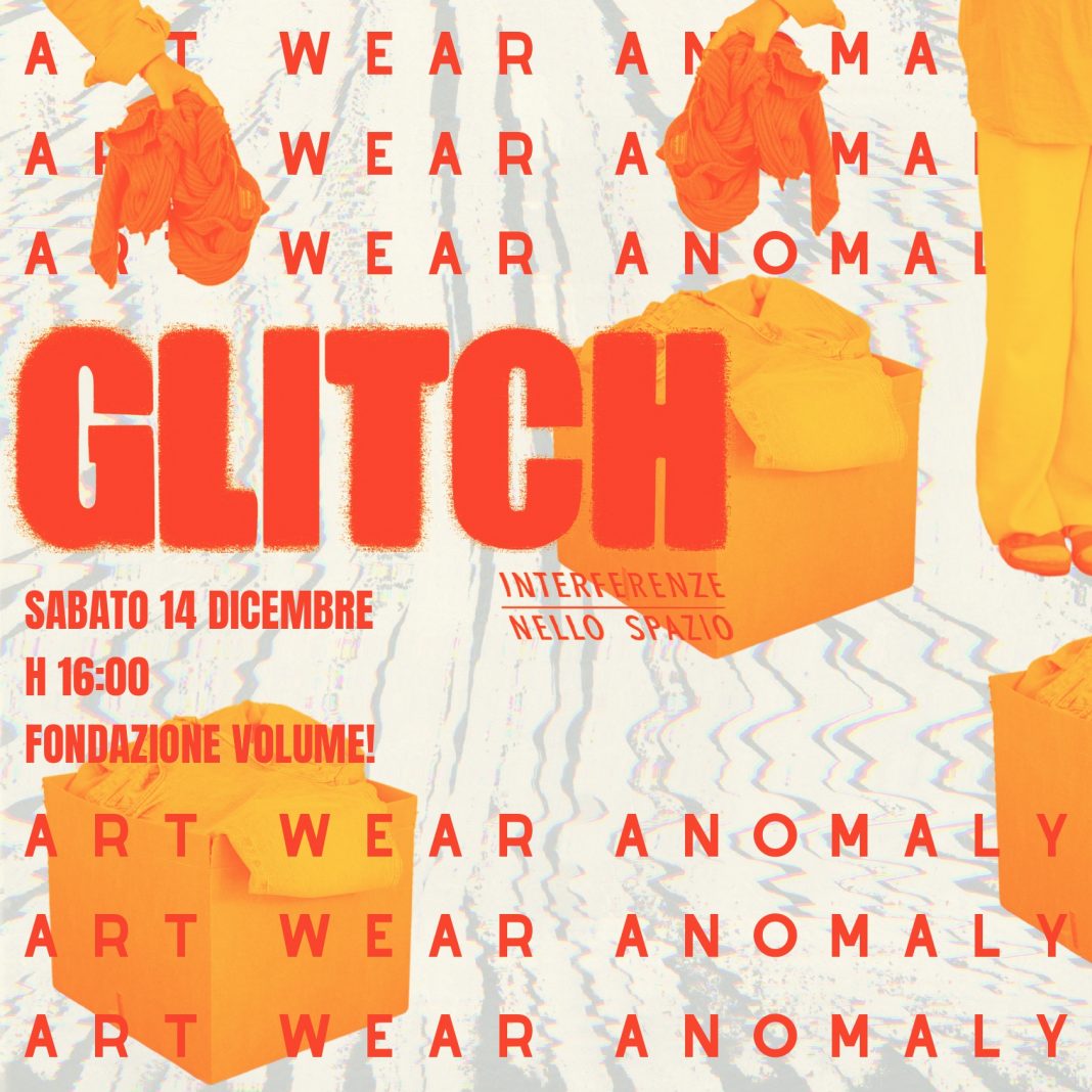 GLITCH – Interferenze nello spazio (Art Wear Anomaly)https://www.exibart.com/repository/media/formidable/11/img/326/Art-Wear-Anomaly-1_page-0001-1068x1068.jpg