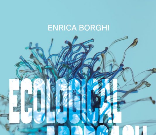 ENRICA BORGHI – ECOLOGICAL APPROACH