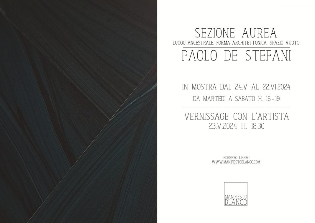 Paolo De Stefani – Sezione Aurea . Luogo ancestrale. Forma architettonica. Spazio vuoto.https://www.exibart.com/repository/media/formidable/11/img/6c1/70-destefani-1068x756.jpg