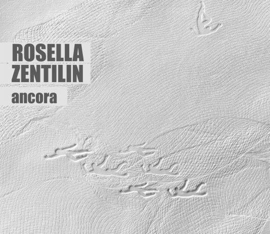 ROSELLA ZENTILIN – ancora