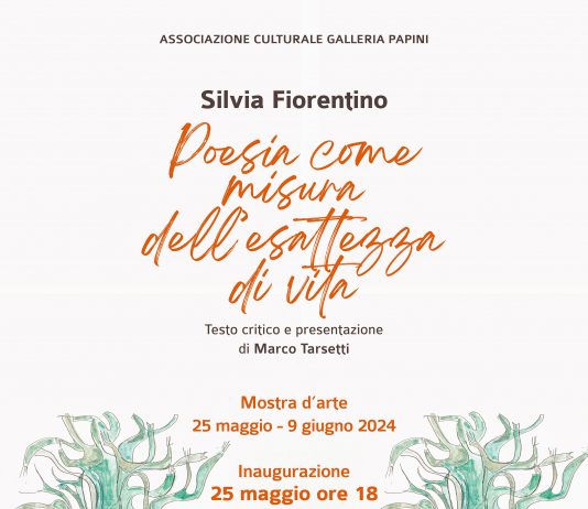 Silvia Fiorentino – Poesia come misura dell’esattezza di vita