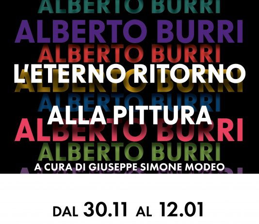 Alberto Burri. L’eterno ritorno alla pittura