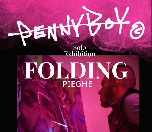 Folding – Pieghe Prima personale di Pennyboy